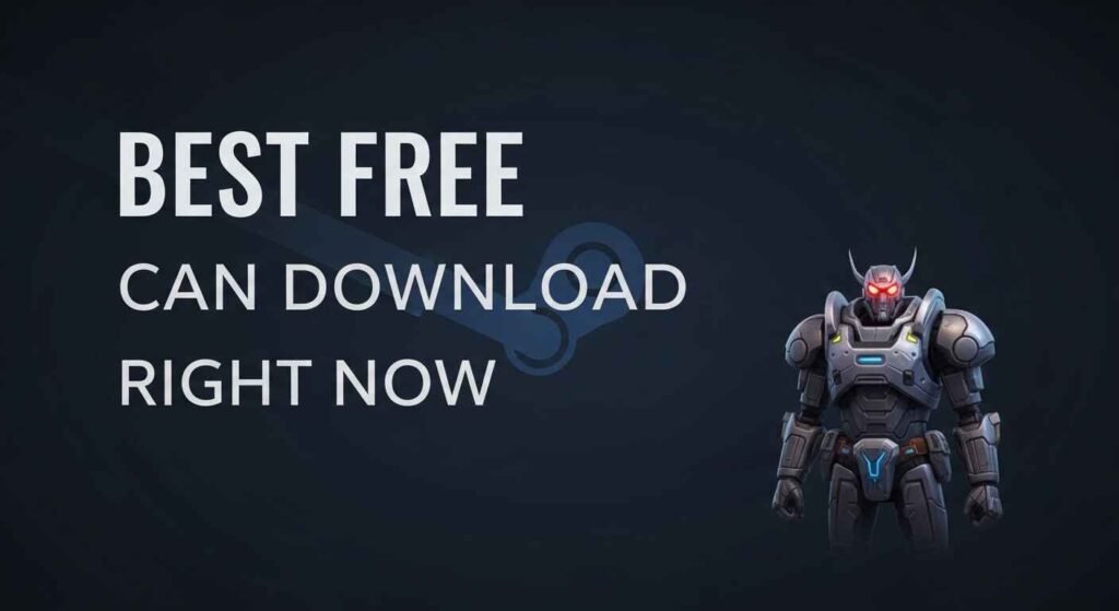 Best Free Games on Steam You Can Download Right Now
