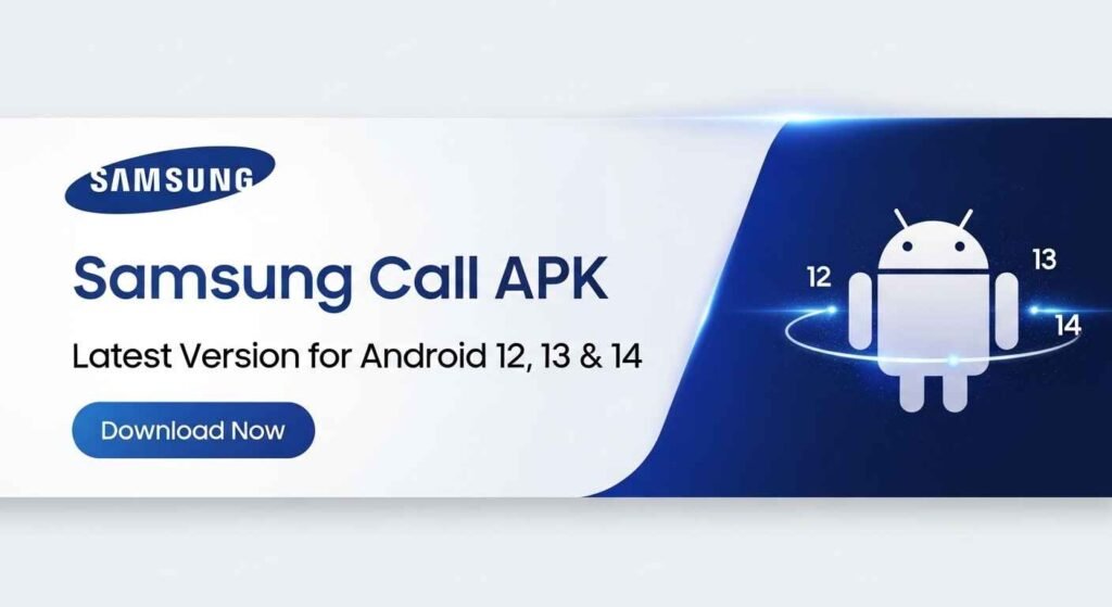 Samsung Call APK